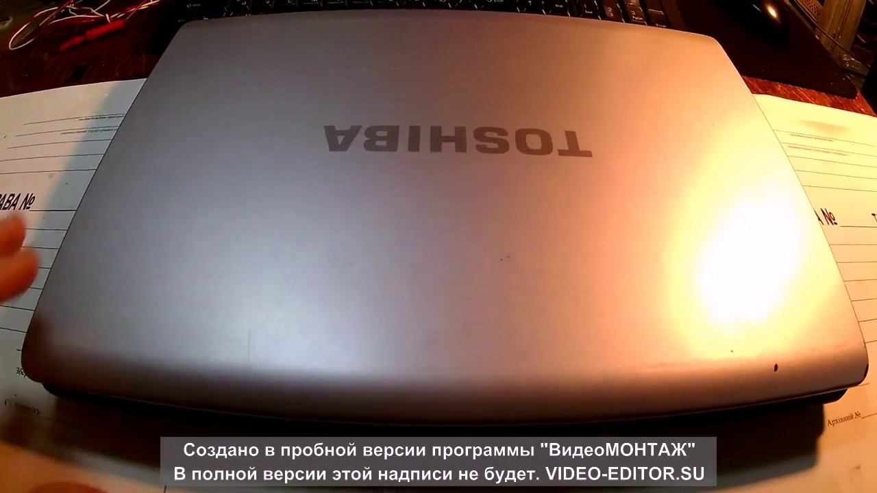 Ремонт ноутбука Toshiba Satellite L300 (болячка) смотреть онлайн