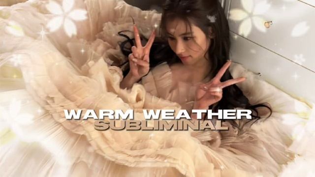 #subliminal Теплая погода•Саблиминал. смотреть онлайн