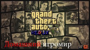 Longplay: GTA V - REDUX #1