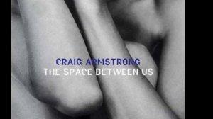 Craig Armstrong - Weather Storm