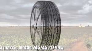 Летние шины maxxis maz4s 245/45 r17 99w Отзывы Обзор