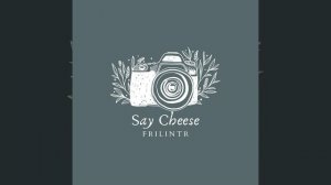 Say Cheese (Radio Edit)