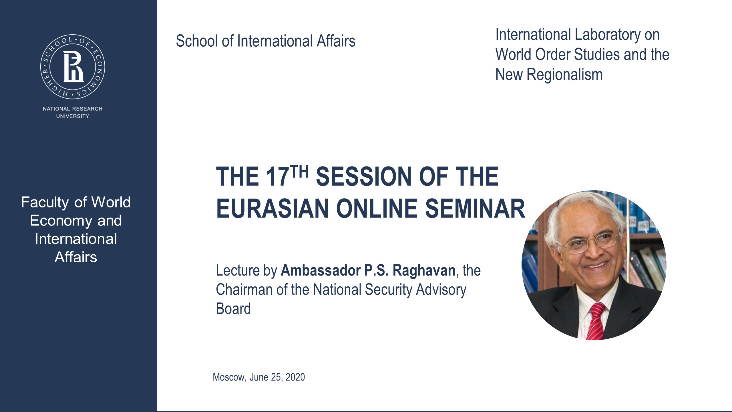 The 17th Session of Eurasian Online Seminar with Ambassador P.S.Raghavan
