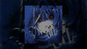 ONIMXRU x SMITHMANE SHADOW (slowed reverb)