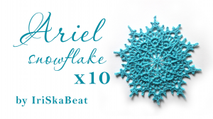 МК: вязание снежинки Ariel (x10). Ariel snowflake (x10) video tutorial. IriSkaBeat / Ирина Малеева