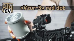 "Vzor-3" red dot review: unboxing, aiming marks