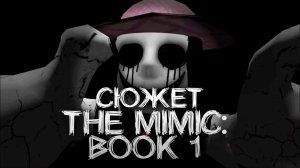 Весь сюжет игры The Mimic Book 1: The Witch Trials (Roblox)