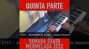 Mermelada 2022 para TECLADO YAMAHA PSR SX600