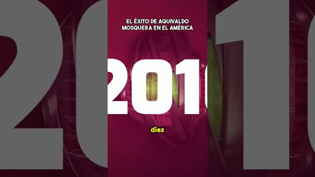 El éxito de Aquivaldo Mosquera en el América #futbol #ligamx #mexico #clubamerica #soccer