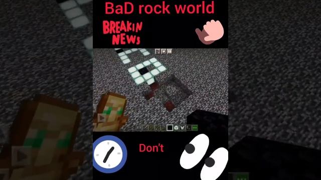 BaD rock world is amazing fil in the minecraft op.