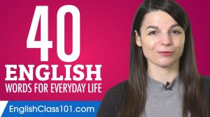 40 Английских Слов На Каждый день #2
40 English Words for Everyday Life - Basic Vocabulary #2