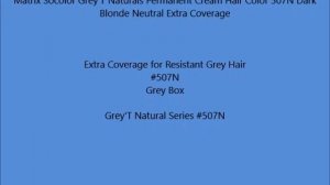 Matrix Socolor Grey'T Naturals Permanent Cream Hair Color 507N Dark Blonde Neutral Extra Coverage