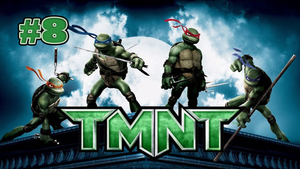 Погоня за Футами | TMNT #8 | Teenage Mutant Ninja Turtles (2007): The Videogame