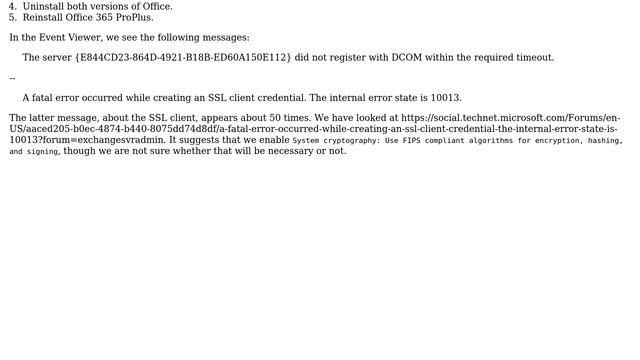 A fatal error occurred while creating an SSL client credential. The internal error state is 10013