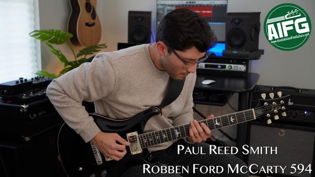 Paul Reed Smith Signature Robben Ford McCarty | AIFG смотреть онлайн