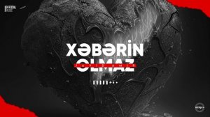 Azeri bas mahnisi {javid Amir} (xeberin olmaz) orginal mix 🎶