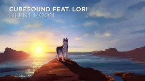 CubeSounD feat. Lori - Silent Moon