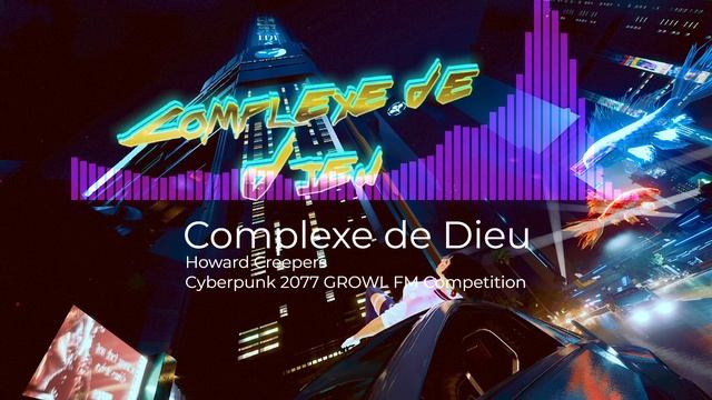 Complexe de Dieu (Cyberpunk 2077: Phantom Liberty 89.7 Growl FM Contest Submission) смотреть онлайн