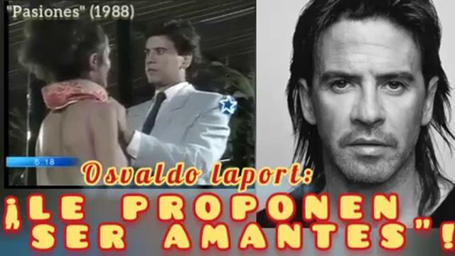 ⭕ ¡A OSVALDO LAPORT le proponen "SER AMANTES"! смотреть онлайн