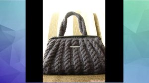 Идеи вязаных сумок спицами/knitting bags/örgü çanta/bolsas  punto