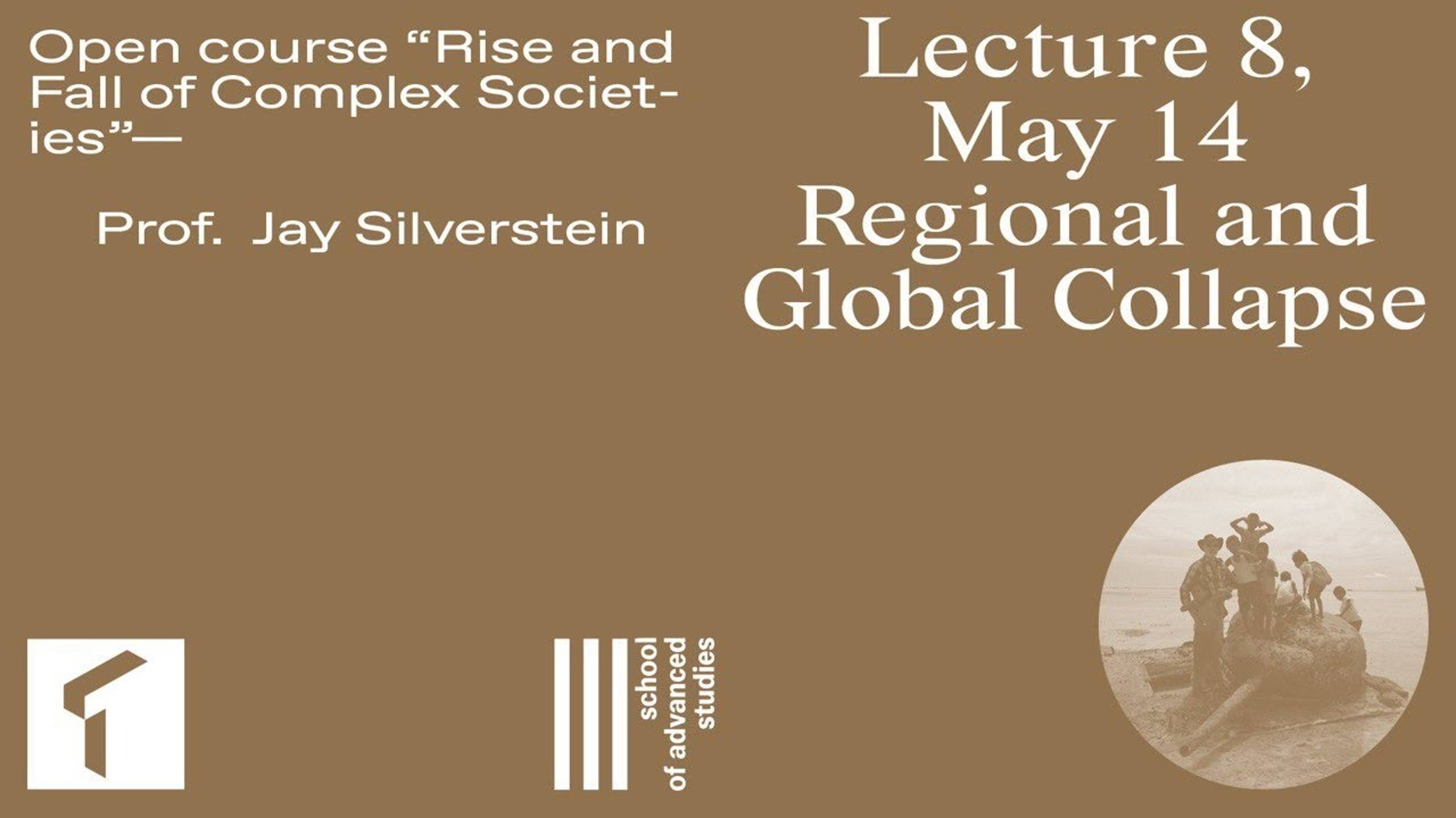 Open course "The Rise and Fall of Complex Societies", Jay Silverstein. Lecture 8 | SAS UTMN