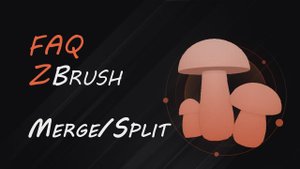 Соединить и Разъединить объекты в ZBrush | FAQ-5