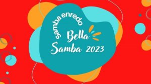 Samba Enredo 2023 - Comparsa Bella Samba - Radio Zona Carnaval