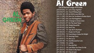 Al Green Greatest Hits Full Album - Al Green Best Songs 2020 - Al Green Collection