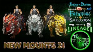 New Mounts 24. LINEAGE II - Prelude Of War. Any Chronicles ◄√i®uS►