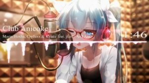 Nightcore @Club Anicoke As I Am