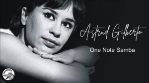 Astrud Gilberto - One Note Samba