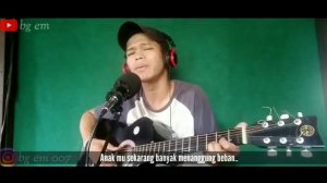 TITIP RINDU BUAT AYAH - ebit G ade (cover) AKUSTIK full lirik