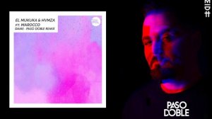 El Mukuka & HVMZA feat. Marocco - Dame (Paso Doble Extended Mix) MIDH Premiere