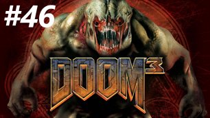 Doom 3 прохождение без комментариев на русском на ПК - Часть 46: Ад [1/3]