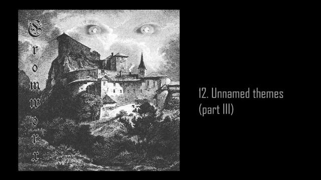 Cromworx - Cromworx (Full Album) (Dungeon Synth / Medieval / Fantasy Ambient) смотреть онлайн