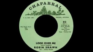LOOK OVER ME , CHAPARRAL , ROBIN SHAWN
