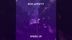 Bon appetit🌮(speed up)