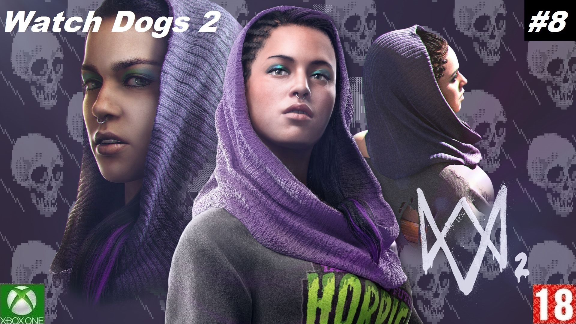 Watch Dogs 2 (Xbox One) - Прохождение #8. (без комментариев)