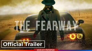 Дорога страха, The Fearway (2022) Трейлер