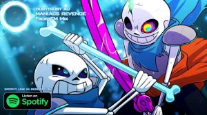 Undertale AU Maniacs Revenge: Dusttrust Sans VS Underswap Sans (FrostFM Remix)