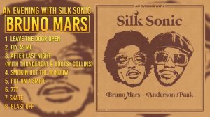 BrunoMars - An Evening With Silk Sonic (New Albums 2021) Best Songs Collection 2021 - Greatest Hits