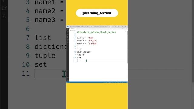 Python Collections (Arrays - List, Tuple, Dictionary, Set)  - Python | Learning Section