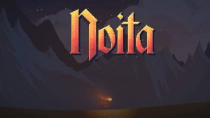 Играем в NOITA