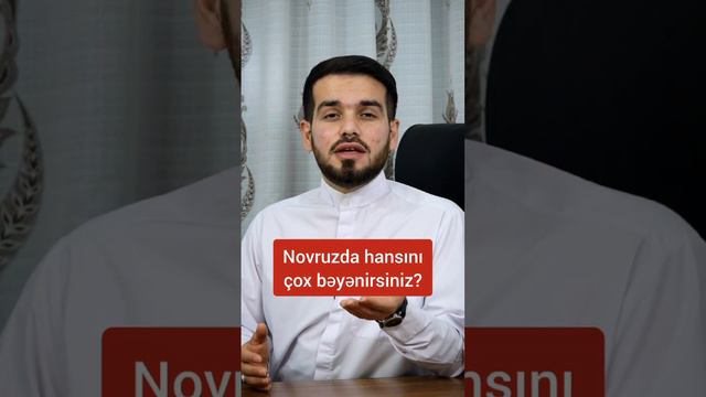 Novruzda olan gözəl adətlər - Hasan Mammadov