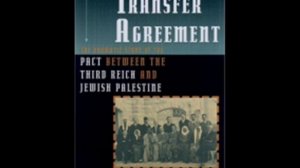 Balfour Declaration, Transfer Agreement and World War II