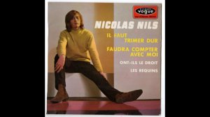 Nicolas Nils et les Murators - Il Faut Trimer Dur - 1967