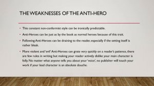 The Writer's Guide - Anti-Heroes!