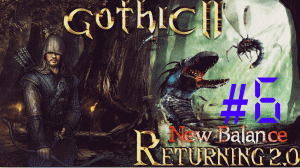 Gothic II Возвращение 2.0 #6 Ученик Нижних Мастеров.
