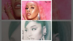 Ariana Grande & Doja Cat - safety Streets (Mashup) for Mash Art