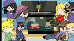 South Park react to main 4|1/5|cartman
